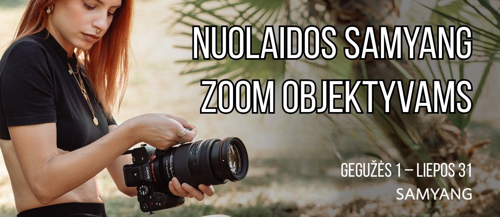 🔍🔥 NUOLAIDOS Samyang zoom objektyvams ✨