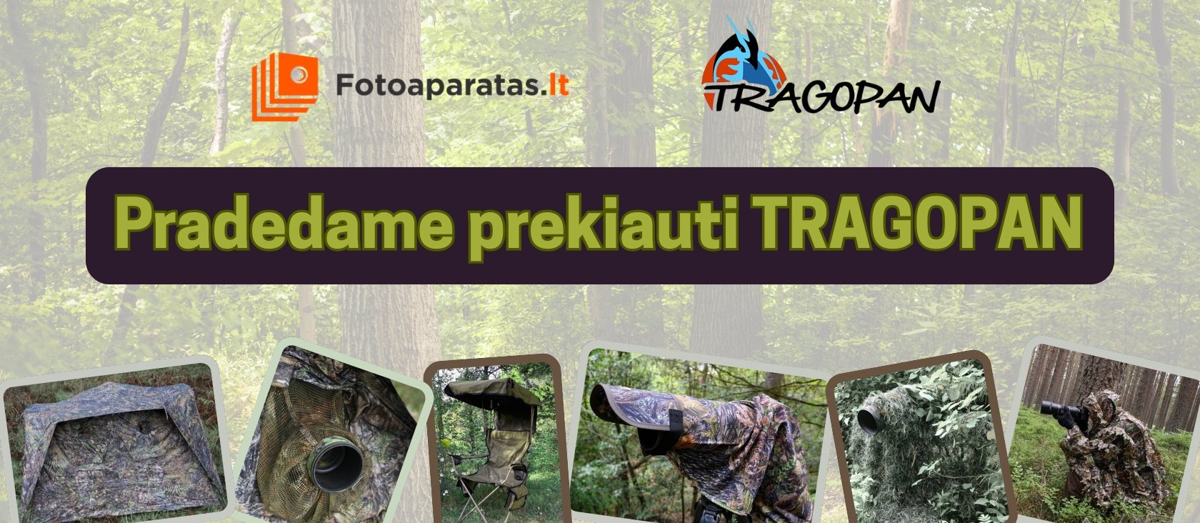 Pradedame prekiauti TRAGOPAN – kamufliažine įranga gamtos fotografavimui!