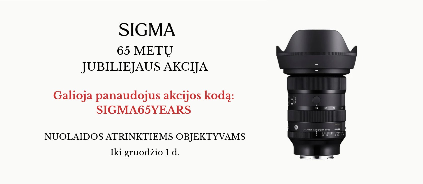 🎉 SIGMA 65 metų jubiliejaus akcija – 📸 nuolaidos atrinktiems objektyvams!