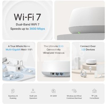 TP-LINK BE3600 Whole Home Mesh Wi-Fi 7 System | Deco BE25 (3-pack) | 802.11be | 2882 Mbit/s | Ethernet LAN (RJ-45) ports 1 | Mesh Support Yes | MU-MiMO No | No mobile broadband