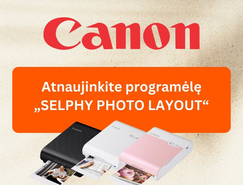 Atsinaujinkite programėlę "SELPHY Photo Layout" ir išplėskite "Canon Selphy Square QX10" nuotraukų spausdintuvo funkcijas