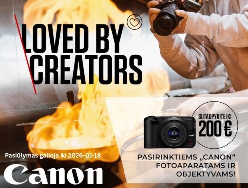 Iki 200 € NUOLAIDOS atrinktiems CANON fotoaparatams ir objektyvams!