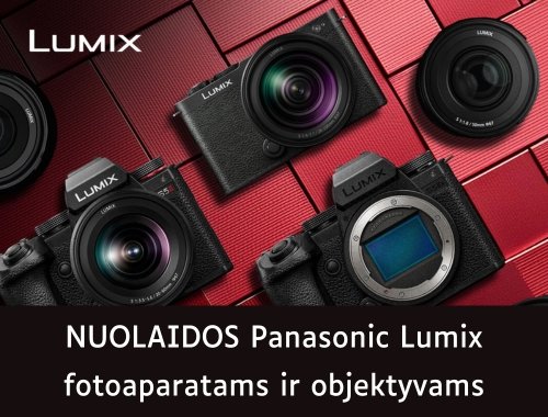 📸 PANASONIC LUMIX AKCIJA! Nuolaidos atrinktiems fotoaparatams ir objektyvams! 💥