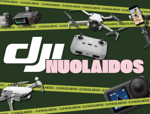 DJI NUOLAIDOS!