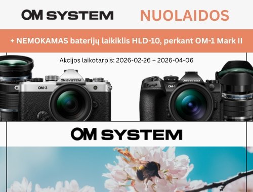 📸 OM System NUOLAIDOS fotoaparatams ir objektyvams + DOVANA, perkant OM-1 Mark II 🎁
