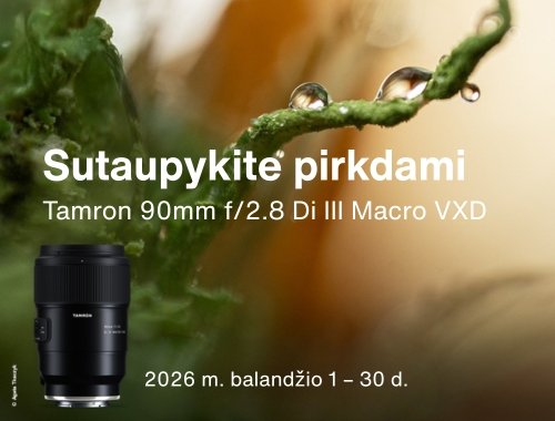 👉 Tamron macro akcija: nuolaidos "Tamron 90mm F/2.8 Di III Macro VXD" objektyvams 🌸🌿🔍