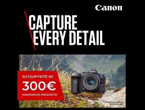 ✨ Nuolaidos CANON EOS R6 Mark II, EOS R7, EOS R50 ir įvairiems objektyvams! ✨