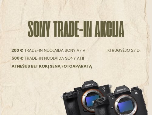 ♻️📸 SONY TRADE-IN AKCIJA